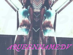 AQUEENNAMEDV
