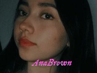 AnaBrown