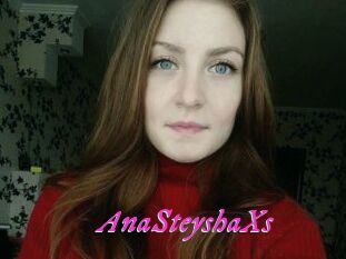 AnaSteyshaXs