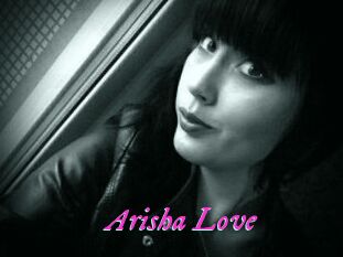 Arisha_Love_