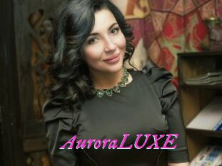 AuroraLUXE