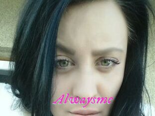 Alwaysme