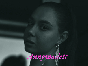 Annywailett