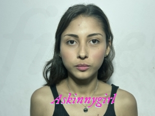 Askinnygirl