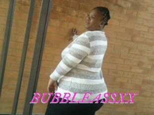 BUBBLEASSXX