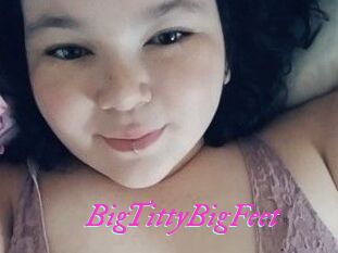 BigTittyBigFeet