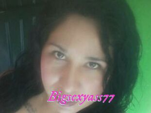 Bigsexyass77