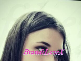 BrandiLoveX