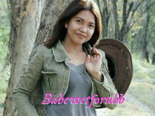 Babewetforubb