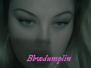 Bbwdumplin
