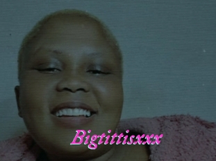 Bigtittisxxx