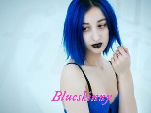 Blueskinny