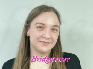Bridgetesser