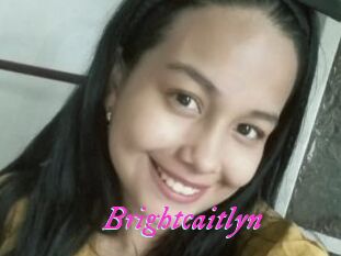 Brightcaitlyn