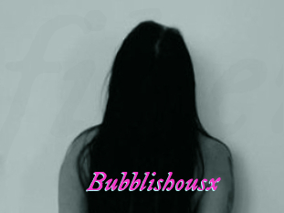 Bubblishousx