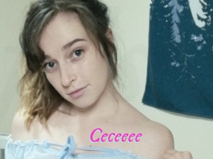 Ceceeee