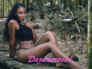 Dayanawood