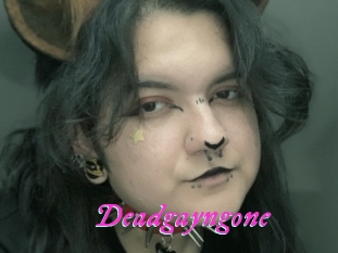 Deadgayngone