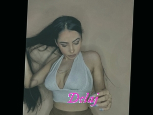 Delaj