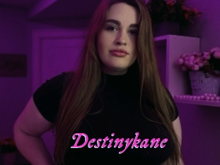 Destinykane