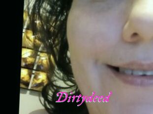 Dirtydeed