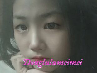 Donglulumeimei