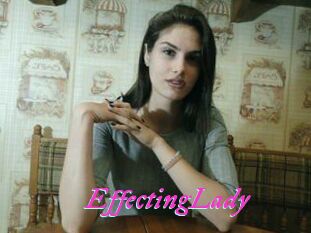 EffectingLady