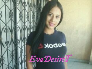 EvaDesireT