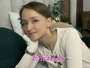 Ericarouse