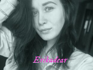 Erikadear