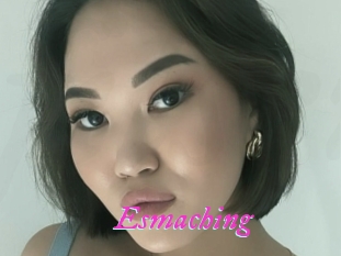 Esmaching