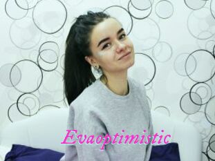 Evaoptimistic