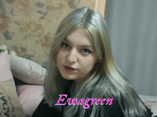 Ewagreen