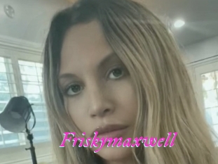Friskymaxwell