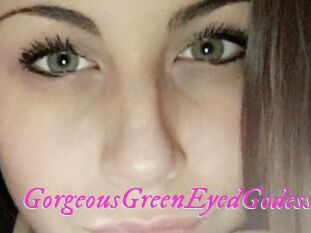 GorgeousGreenEyedGodess