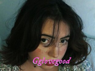 Gglovegood