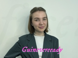 Guinevereeady