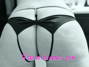 Gwen_haunts_you