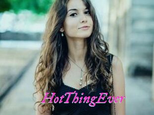 HotThingEver