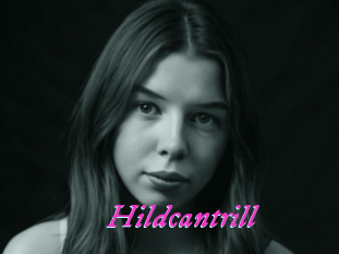 Hildcantrill