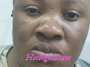 Hotbigmature
