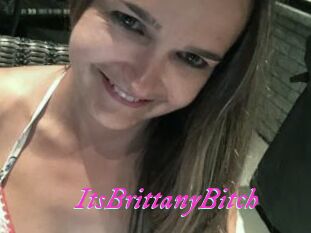ItsBrittanyBitch