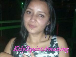 KelySquirtAmazing