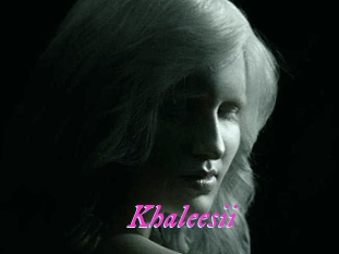 Khaleesii