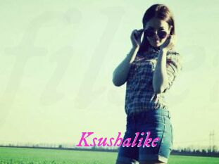 Ksushalike