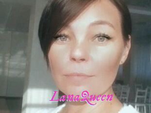 LanaQueen