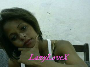 LazyLoveX
