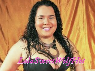 LolaSweetWolfHot