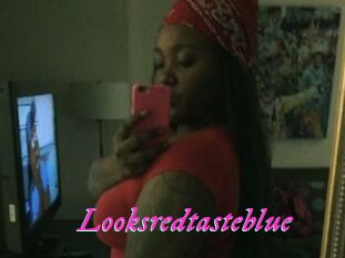 Looksredtasteblue