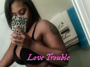 Love_Trouble
